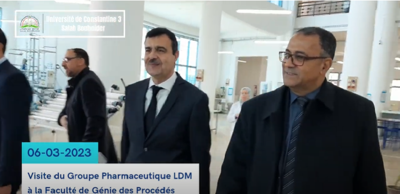 Visite du Groupe Pharmaceutique LDM à la Faculté de Génie des Procédés - UC3 le 06 03 2023
